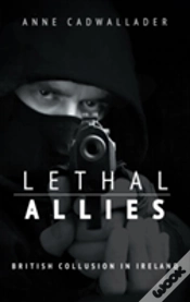 Capa do artigo Lethal Allies: British Collusion In Ireland