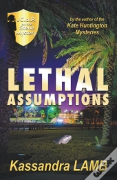 Lethal Assumptions