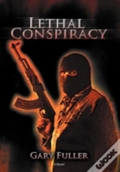 Lethal Conspiracy