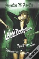 Lethal Deception