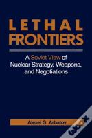 Lethal Frontiers