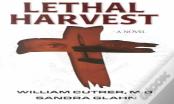 Lethal Harvest