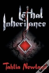 Lethal Inheritance