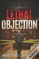 Lethal Objection