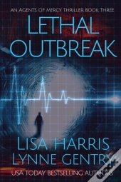 Lethal Outbreak