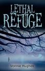 Lethal Refuge - Preview