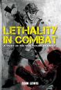 Lethality In Combat - Preview