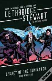 Capa do artigo Lethbridge-Stewart: Legacy Of The Dominator