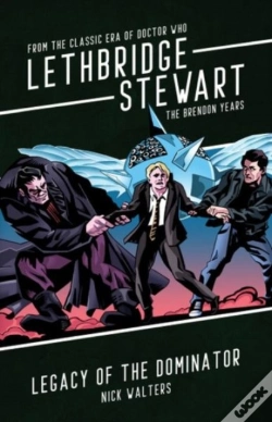 Capa do artigo Lethbridge-Stewart: Legacy Of The Dominator