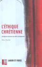 L'Éthique Chrétienne. Du Nouveau Testament Aux Défis Contemporains - Preview