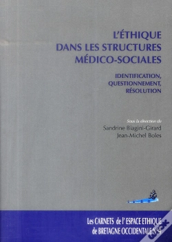 Capa do artigo L'Éthique Dans Les Structures Médico-Sociales ; Identification, Questionnement Et Résolution