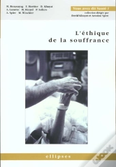 L'Ethique De La Souffrance