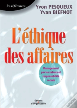 Capa do artigo L'Éthique Des Affaires : Management Par Les Valeurs Et Responsabilité Sociale - Les Références