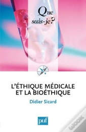 L'Ethique Medicale Et La Bioethique (2e Ed) Qsj 2422