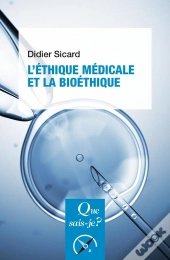 L'Éthique Médicale Et La Bioéthique