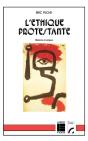L'Ethique Protestante, Histoire Et Enjeux - Preview
