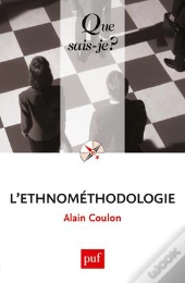 L'Ethnométhodologie (6e Édition)