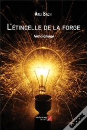 L'Etincelle De La Forge
