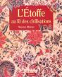 L'Etoffe Au Fil Des Civilisations - Preview