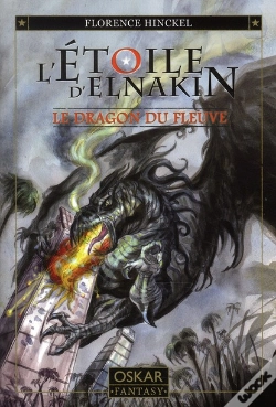 Capa do artigo L'Étoile D'Elnakin T.1 ; Le Dragon Du Fleuve