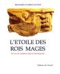 L'Étoile Des Rois Mages ; La Voie De L'Audition Dans Le Christianisme - Preview