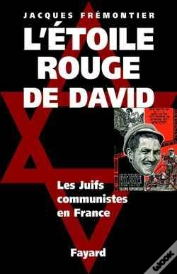 Capa do artigo L'Étoile Rouge De David ; Les Juifs Communistes En France