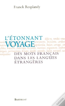 Capa do artigo L'Etonnant Voyage Des Mots Francais Dans Les Langues Etrangeres