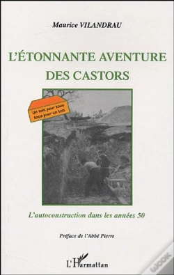 Capa do artigo L'Etonnante Aventure Des Castors ; L'Autoconstruction Dans Les Annees 50