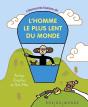 L'Étonnante Histoire De L'Homme Le Plus Lent Du Monde - Preview