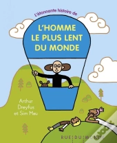 L'Étonnante Histoire De L'Homme Le Plus Lent Du Monde