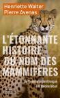 L'Étonnante Histoire Du Nom Des Mammifères : De La Musaraigne Étrusque À La Baleine Bleue - Preview
