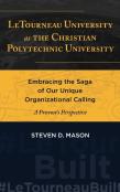Letourneau University As The Christian Polytechnic  University