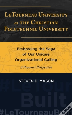 Capa do artigo Letourneau University As The Christian Polytechnic  University