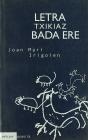 Letra Txikiaz Bada Ere - Preview