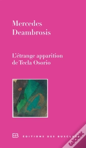 L'Étrange Apparition De Tecla Osorio
