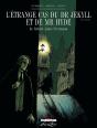 L'Étrange Cas Du Dr Jekyll Et De Mr Hyde Tome 1 - Preview