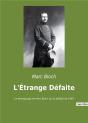 L'Étrange Défaite : Le Témoignage De Marc Bloch Sur La Défaite De 1940 - Preview