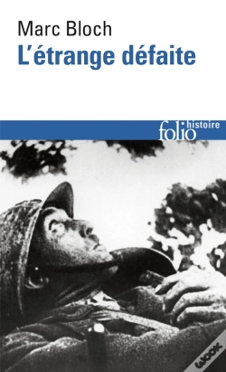 Capa do artigo L'Étrange Défaite ; Témoignage Écrit En 1940