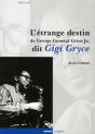 L'Étrange Destin De George General Grice Jr. ; Dit Gigi Gryce - Preview