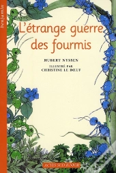 L'Étrange Guerre Des Fourmis