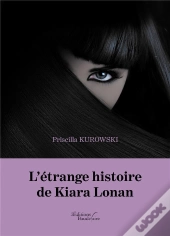 L'Étrange Histoire De Kiara Lonan