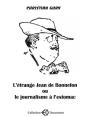 L'Etrange Jean De Bonnefon Ou Le Journalisme A L'Estomac - Preview