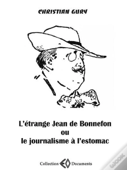 Capa do artigo L'Etrange Jean De Bonnefon Ou Le Journalisme A L'Estomac