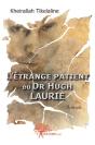L'Etrange Patient Du Dr Hugh Laurie - Preview