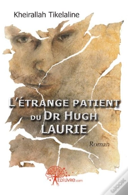 Capa do artigo L'Etrange Patient Du Dr Hugh Laurie
