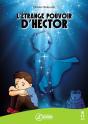 L'Etrange Pouvoir D'Hector - Preview