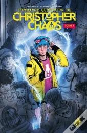 L'Étrange Quotidien De Christopher Chaos Tome 1
