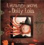 L'Etrange Secret De Dolly Lola - Preview
