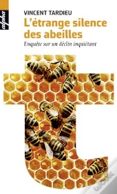 L'Étrange Silence Des Abeilles