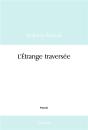 L'Etrange Traversee - Preview